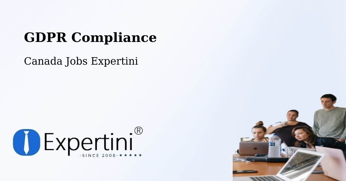 EU GDPR Compliance Statement – Moncton - Canada Jobs Expertini