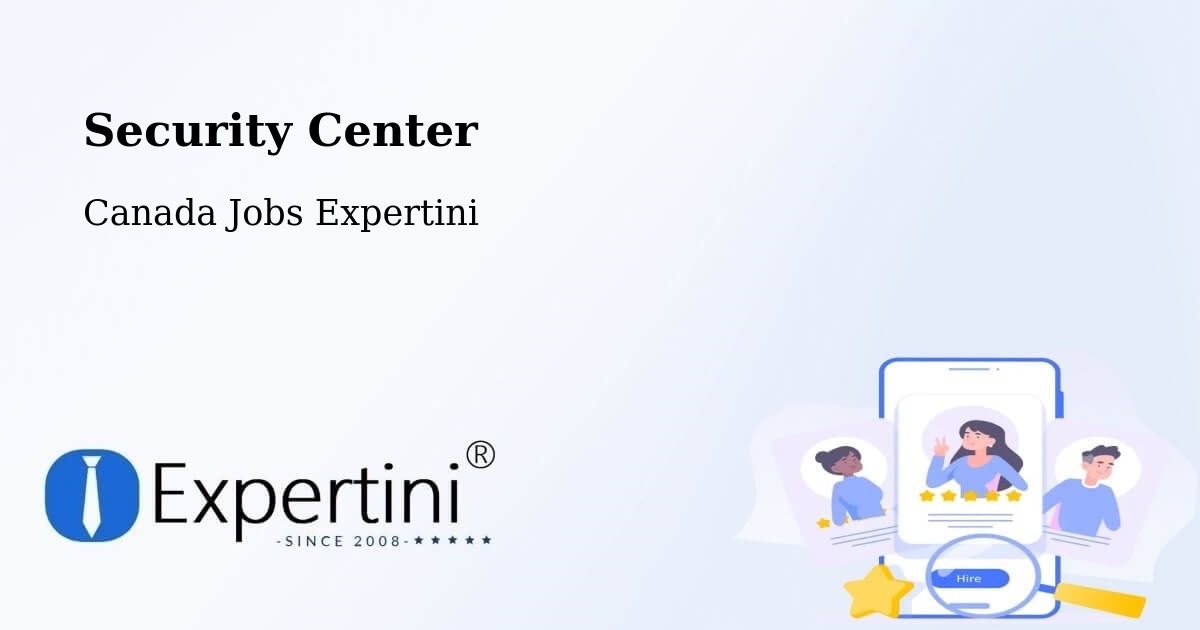 Security & Compliance – Moncton - Canada Jobs Expertini